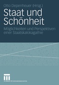 Cover: Staat und Sch&ouml;nheit - VS Verlag f&uuml;r Sozialwissenschaften
