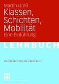Cover: Klassen, Schichten, Mobilit&auml;t - VS Verlag f&uuml;r Sozialwissenschaften