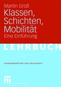 Cover: Klassen, Schichten, Mobilit&auml;t - VS Verlag f&uuml;r Sozialwissenschaften