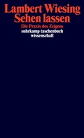 Cover: Sehen lassen - Suhrkamp