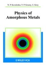 Cover: Physics of Amorphous Metals - Wiley-VCH