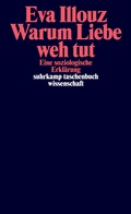 Cover: Warum Liebe weh tut - Suhrkamp