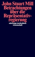Cover: Betrachtungen &uuml;ber die Repr&auml;sentativregierung - Suhrkamp