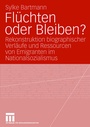 Bild: Fl&uuml;chten oder Bleiben? - VS Verlag f&uuml;r Sozialwissenschaften