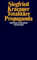 Cover: Totalit&auml;re Propaganda - Suhrkamp