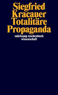 Abbildung von: Totalitäre Propaganda - Suhrkamp