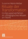 Cover: Rituale der Transformation - VS Verlag für Sozialwissenschaften
