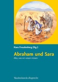 Cover: Abraham und Sara. Alles, was wir wissen m&uuml;ssen - Vandenhoeck & Ruprecht
