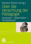 Cover: &Uuml;ber die Verachtung der P&auml;dagogik - VS Verlag f&uuml;r Sozialwissenschaften