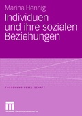 Cover: Individuen und ihre sozialen Beziehungen - VS Verlag f&uuml;r Sozialwissenschaften