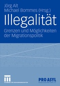 Cover: Illegalit&auml;t - VS Verlag f&uuml;r Sozialwissenschaften