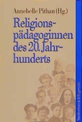 Cover: Religionsp&auml;dagoginnen des 20. Jahrhunderts - Vandenhoeck & Ruprecht