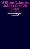 Cover: Johann Gottlieb Fichte - Suhrkamp
