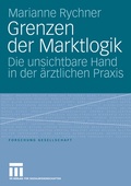 Cover: Grenzen der Marktlogik - VS Verlag f&uuml;r Sozialwissenschaften