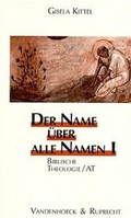 Cover: Der Name &uuml;ber alle Namen I - Vandenhoeck & Ruprecht