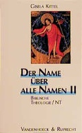 Cover: Der Name &uuml;ber alle Namen II - Vandenhoeck & Ruprecht