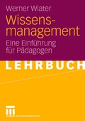 Cover: Wissensmanagement - VS Verlag f&uuml;r Sozialwissenschaften