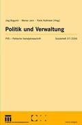 Cover: Politik und Verwaltung - VS Verlag f&uuml;r Sozialwissenschaften