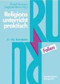 Cover: Folien zu Religionsunterricht praktisch, 7.-10. Schuljahr - Vandenhoeck & Ruprecht
