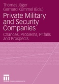 Cover: Private Military and Security Companies - VS Verlag f&uuml;r Sozialwissenschaften
