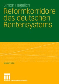 Enlarge image Cover: Reformkorridore des deutschen Rentensystems - VS Verlag für Sozialwissenschaften