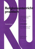 Cover: Religionsunterricht praktisch. Unterrichtsentw&uuml;rfe und Arbeitshilfen f&uuml;r die Grundschule / Religionsunterricht praktisch. Unterrichtsentw&uuml;rfe und Arbeitshilfen f&uuml;r die Grundschule - Vandenhoeck & Ruprecht