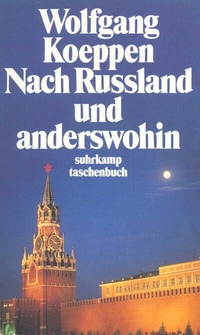 Abbildung von: Nach Rußland und anderswohin - Suhrkamp