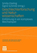 Cover: Geschlechterforschung und Naturwissenschaften - VS Verlag f&uuml;r Sozialwissenschaften