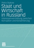 Cover: Staat und Wirtschaft in Russland - VS Verlag f&uuml;r Sozialwissenschaften