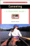 Cover: A Trailside Guide: Canoeing - WW Norton & Co
