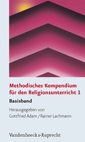 Cover: Methodisches Kompendium f&uuml;r den Religionsunterricht 1 - Vandenhoeck & Ruprecht