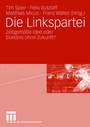 Cover: Die Linkspartei - VS Verlag für Sozialwissenschaften