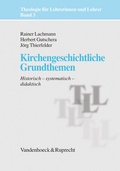 Cover: Kirchengeschichtliche Grundthemen - Vandenhoeck & Ruprecht