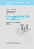 Cover: Kirchengeschichtliche Grundthemen - Vandenhoeck & Ruprecht
