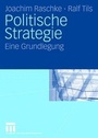 Cover: Politische Strategie - VS Verlag für Sozialwissenschaften