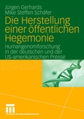 Cover: Die Herstellung einer &ouml;ffentlichen Hegemonie - VS Verlag f&uuml;r Sozialwissenschaften