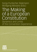 Cover: The Making of a European Constitution - VS Verlag f&uuml;r Sozialwissenschaften