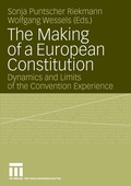 Cover: The Making of a European Constitution - VS Verlag f&uuml;r Sozialwissenschaften