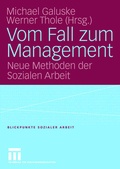 Cover: Vom Fall zum Management - VS Verlag f&uuml;r Sozialwissenschaften