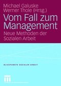 Cover: Vom Fall zum Management - VS Verlag f&uuml;r Sozialwissenschaften