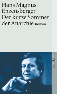 Abbildung von: Der kurze Sommer der Anarchie - Suhrkamp