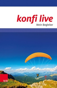 Abbildung von: konfi live. Mein Begleiter - Vandenhoeck & Ruprecht