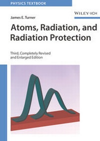 Enlarge image Cover: Atoms, Radiation, and Radiation Protection - Wiley-VCH
