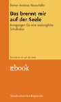 Cover: Das brennt mir auf der Seele - Vandenhoeck & Ruprecht