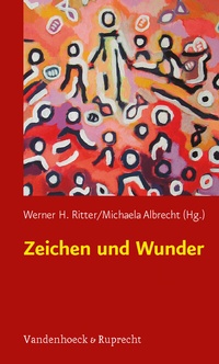 Enlarge image Cover: Zeichen und Wunder - Vandenhoeck & Ruprecht