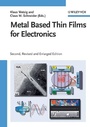Cover: Metal Based Thin Films for Electronics - Wiley-VCH