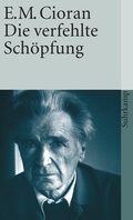 Cover: Die verfehlte Sch&ouml;pfung - Suhrkamp