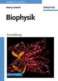 Enlarge image Cover: Biophysik - Wiley-VCH