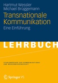 Cover: Transnationale Kommunikation - VS Verlag f&uuml;r Sozialwissenschaften