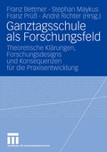 Cover: Ganztagsschule als Forschungsfeld - VS Verlag f&uuml;r Sozialwissenschaften